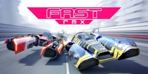 Download FAST RMX NSP Full Game + Update