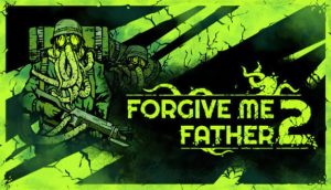Download Forgive Me Father eShop Full Game + Update