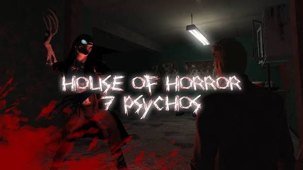 Download House of Horror 7 Psychos NSP Full Game